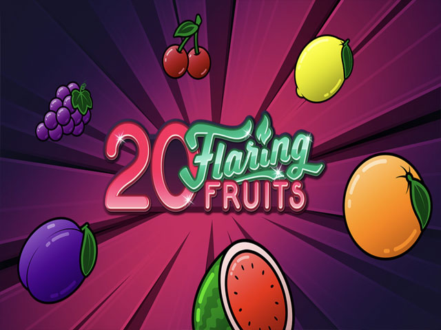 20 Flaring Fruits