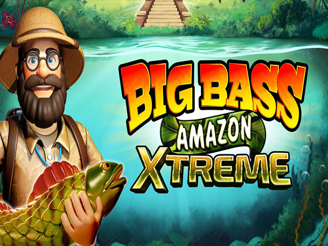 Big Bass Amazon Xtreme